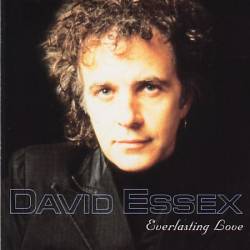 David Essex : Everlasting Love